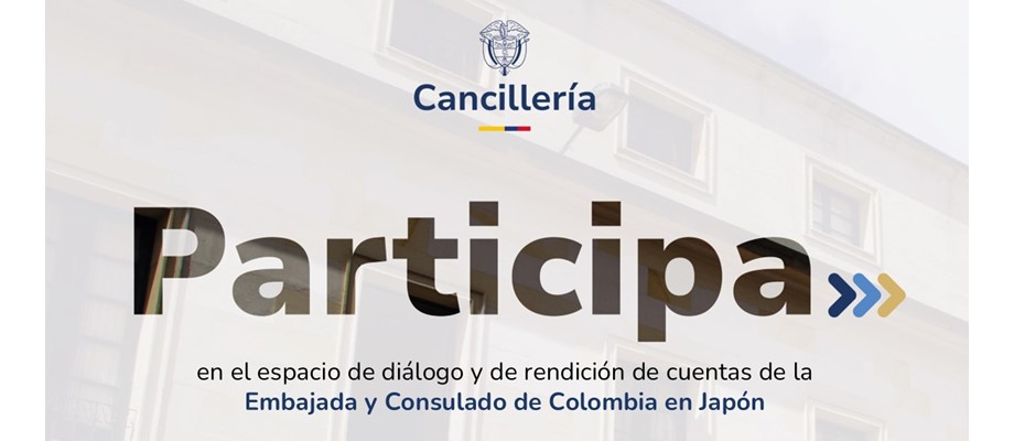 La Embajada de Colombia en Japón invita a la comunidad a un espacio de participación ciudadana y rendición de cuentas este 30 de octubre de 2024