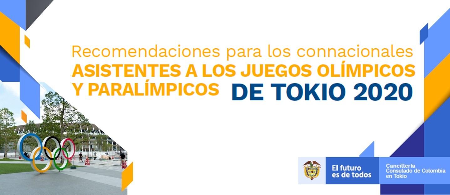 Recomendaciones para los connacionales asistentes a los Juegos Olímpicos de Tokio 2020