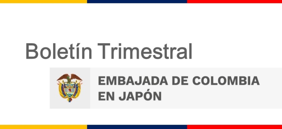 Conozca aquí las actividades realizadas por la Embajada de Colombia en Japón entre enero y marzo Conozca aquí las actividades realizadas por la Embajada de Colombia en Japón entre enero y marzo