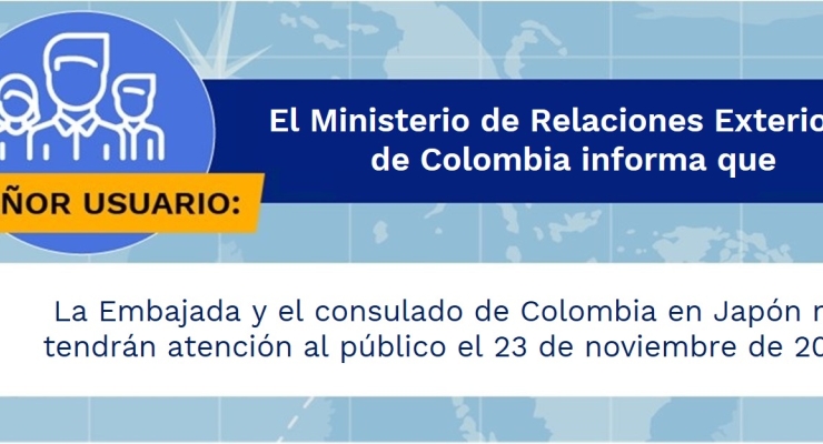 La Embajada y el consulado de Colombia en Japón no tendrán atención al público el 23 de noviembre de 2021